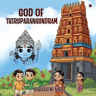 God of Thiruparankundram - Subashini Nair - cover