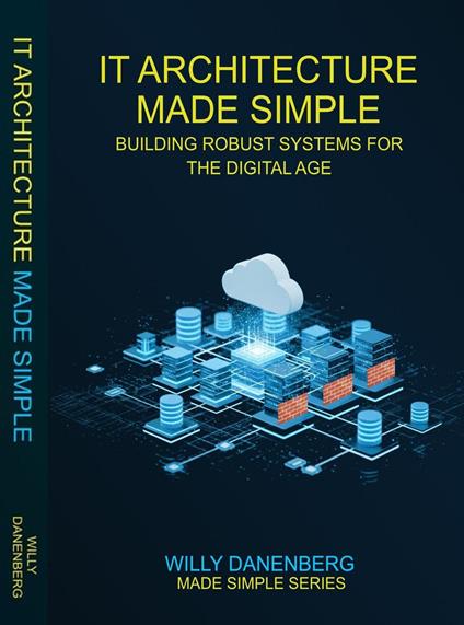 IT Architecture Made Simple