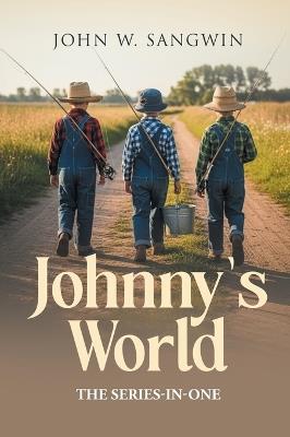Johnny's World: The Series-In-One - John W Sangwin - cover