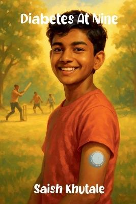 Diabetes At Nine - Saish Khutale - cover