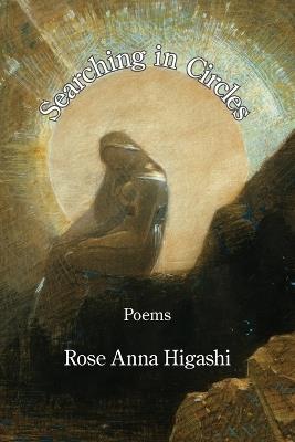 Searching in Circles - Rose Anna Higashi - cover