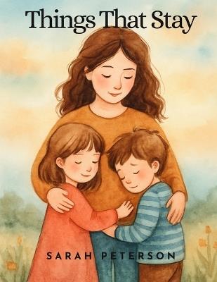 Things That Stay - Sarah Peterson - cover