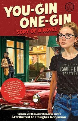 You-Gin One-Gin: Sort of a Novel - Douglas Robinson - cover