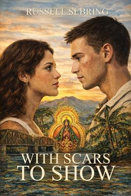 With Scars to Show - Russell Sebring - cover