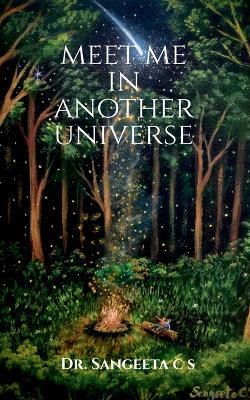 Meet me in another universe - Dr Sangeeta Cs - cover