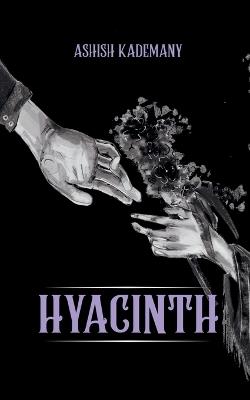 Hyacinth - Ashish Kademany - cover