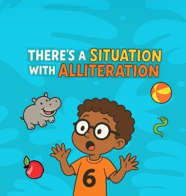 There's a Situation with Alliteration - Jacqueline Joseph Hines - cover