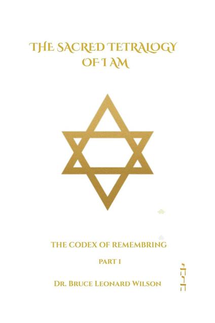 The Codex of Remembering: Part I - Book III