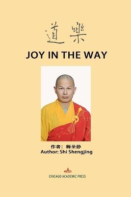 Joy in the Way: 乐道 - Shengjing Shi - cover