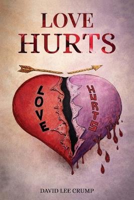 Love Hurts - David Lee Crump - cover