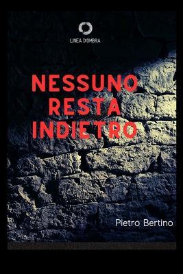 Nessuno resta indietro - Pietro Bertino - cover