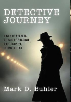 Detective Journey - Mark D Buhler - cover