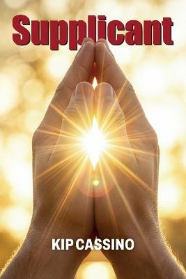 Supplicant - Kip Cassino - cover