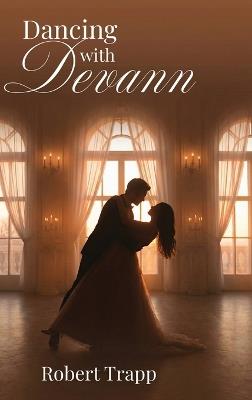 Dancing With Devann - Robert Trapp - cover