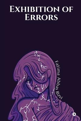 Exhibition Of Errors - Fatima Abbas Rizvi - cover