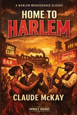 Home to Harlem - Claude McKay - cover