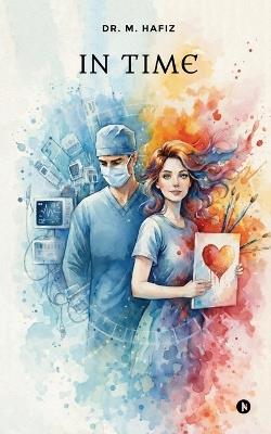 In Time - Dr M Hafiz - cover