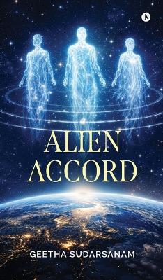 Alien Accord - Geetha Sudarsanam - cover