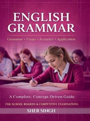 English Grammar: Comprehensive and Exam Oriented - Sher Singh - cover