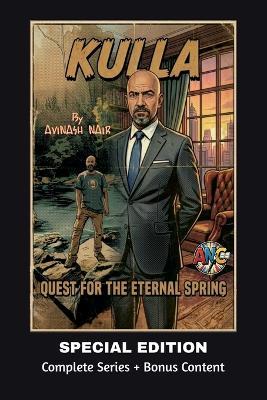 Kulla - Quest for the Eternal Spring: Special Edition - Avinash Nair - cover
