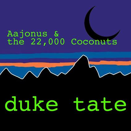 Aajonus & the 22,000 Coconuts