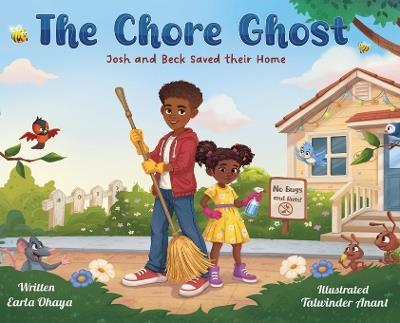The Chore Ghost: Josh and Beck Save Their Home - Earla Ohaya - cover