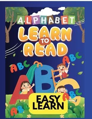 Alphabet-Learn to Read: Easy Learn - M K Alice - cover