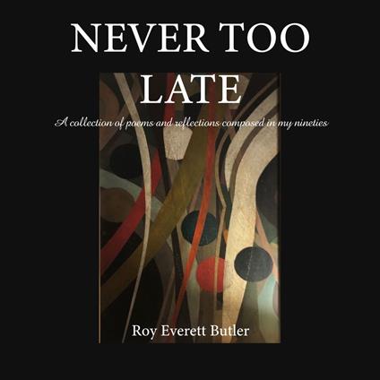 Never Too Late