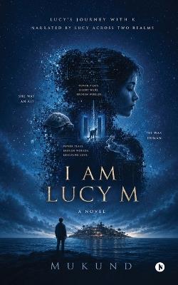 I Am Lucy M - Mukund - cover