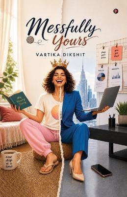 Messfully Yours - Vartika Dikshit - cover