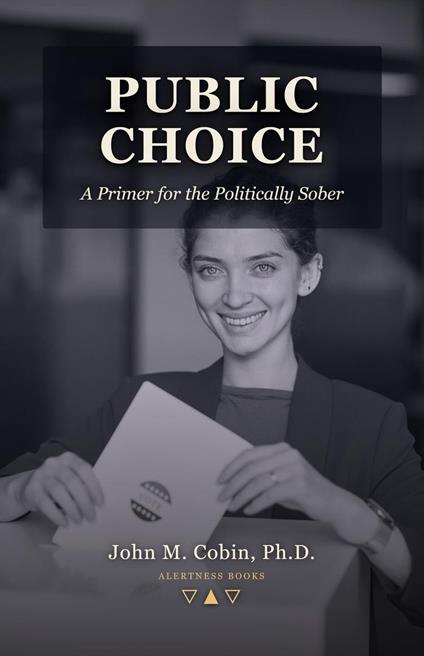 Public Choice: A Primer