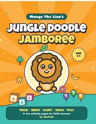 Mango the Lion's: Jungle Doodle Jamboree - Santosh - cover