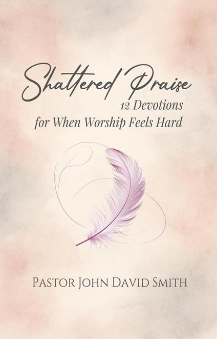 Shattered Praise