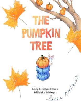 The Pumpkin Tree - Sanne Rothman - cover