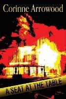 A Seat at the Table - Corinne Arrowood - cover