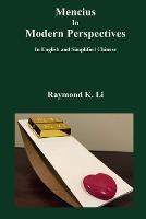Mencius In Modern Perspectives: In English and Simplified Chinese