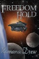 Freedom Hold - Romana Drew - cover