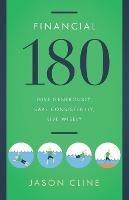 Financial 180: Give Generously, Save Consistently, Live Wisely