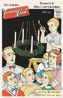 The Catholic Treasure Chest Treasury of Advent and Christmas Comics - Golden Key Media,Jeff Kenney,Pflaum A George - cover