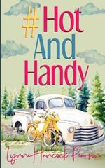 #HotAndHandy: A small-town contemporary romance