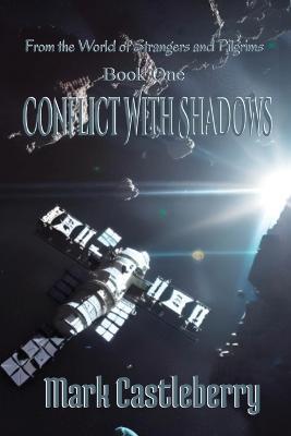 Conflict With Shadows - Mark Castleberry - cover