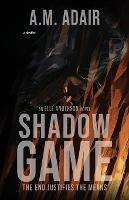 Shadow Game: The Graphic Novel - A M Adair - cover