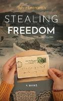 Stealing Freedom - Sylvia Leontaritis - cover