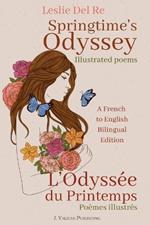 Springtime's Odyssey: L'Odyssée du Printemps