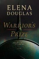 Warrior's Prize - Elena Douglas - cover
