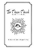 The Moon Manual - Quinn Dyer,Morgan Fay - cover