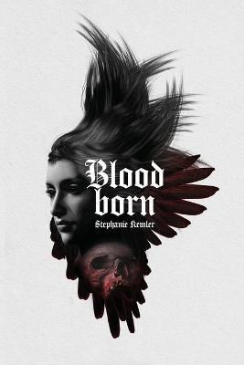 Bloodborn - Stephanie Kemler - cover