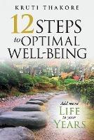 12 Steps To Optimal Well-Being