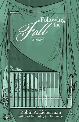 Following the Fall - Robin A Lieberman - cover