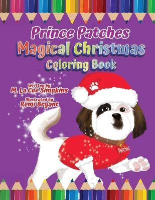 Prince Patches Magical Christmas Coloring Book - Mary La Cue Simpkins - cover
